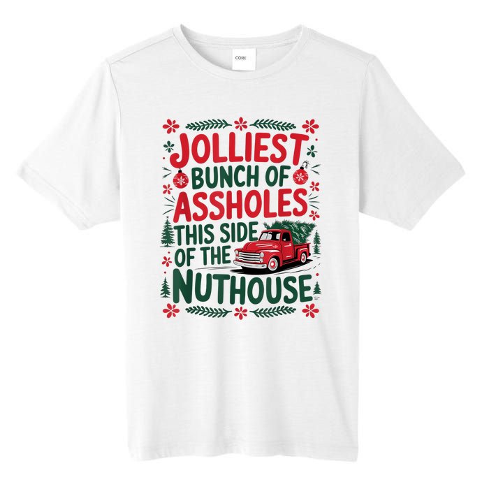 Jolliest Bunch Of Assholes This Side Of The Nut House Tall Fusion ChromaSoft Performance T-Shirt