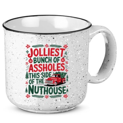 Jolliest Bunch Of Assholes This Side Of The Nut House 15oz Campfire Ceramic Mug