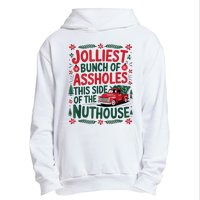 Jolliest Bunch Of Assholes This Side Of The Nut House Urban Pullover Hoodie