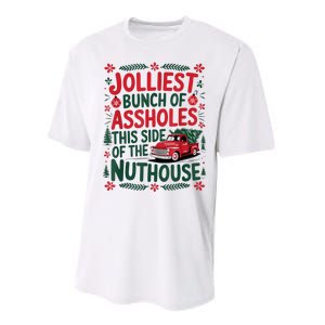 Jolliest Bunch Of Assholes This Side Of The Nut House Performance Sprint T-Shirt