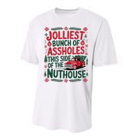 Jolliest Bunch Of Assholes This Side Of The Nut House Performance Sprint T-Shirt