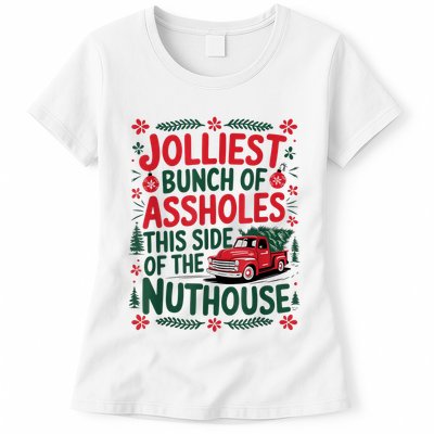 Jolliest Bunch Of Assholes This Side Of The Nut House Womens T-Shirt