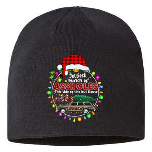 Jolliest Bunch Of Assholes This Side Of The Nut House Sustainable Beanie