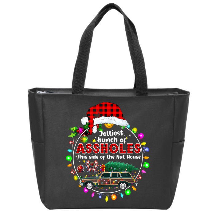 Jolliest Bunch Of Assholes This Side Of The Nut House Zip Tote Bag