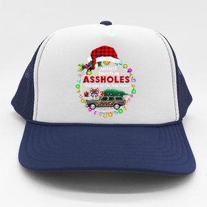 Jolliest Bunch Of Assholes This Side Of The Nut House Trucker Hat