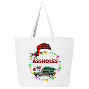 Jolliest Bunch Of Assholes This Side Of The Nut House 25L Jumbo Tote