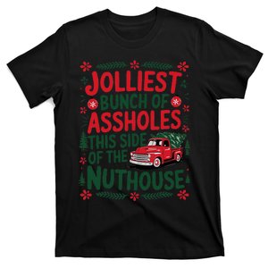 Jolliest Bunch Of Assholes This Side Of The Nut House T-Shirt