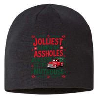 Jolliest Bunch Of Assholes This Side Of The Nut House Sustainable Beanie