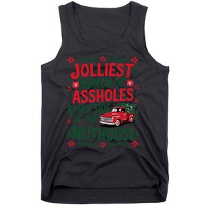 Jolliest Bunch Of Assholes This Side Of The Nut House Tank Top