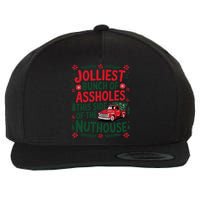 Jolliest Bunch Of Assholes This Side Of The Nut House Wool Snapback Cap