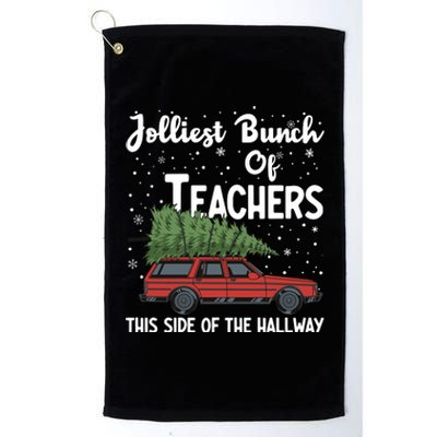 Jolliest Bunch Of Teachers This Side Of The Hallway Christmas Platinum Collection Golf Towel