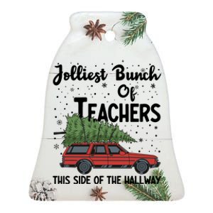 Jolliest Bunch Of Teachers This Side Of The Hallway Christmas Ceramic Bell Ornament