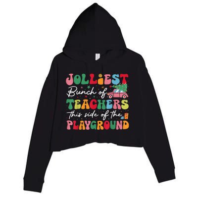 Jolliest Bunch Of Teachers This Side Of The Playground X Mas Crop Fleece Hoodie