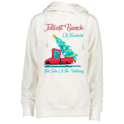 Jolliest Bunch Of Teachers This Side Of The Hallway Xmas Womens Funnel Neck Pullover Hood