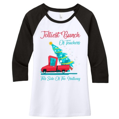 Jolliest Bunch Of Teachers This Side Of The Hallway Xmas Women's Tri-Blend 3/4-Sleeve Raglan Shirt