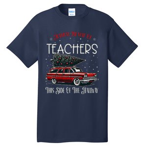 Jolliest Bunch Of Teachers This Side Of The Hallway Xmas Tall T-Shirt