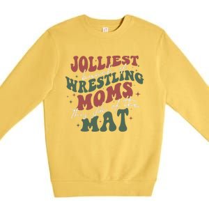 Jolliest Bunch Of Wrestling Moms This Side Of The Mat Xmas Premium Crewneck Sweatshirt