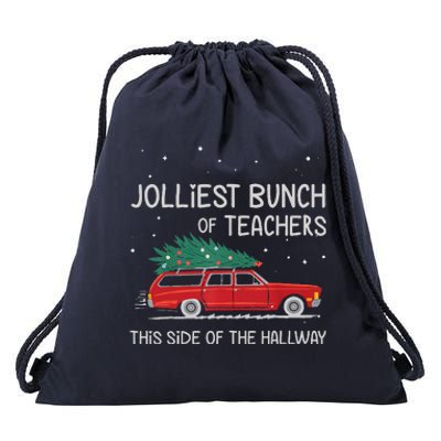 Jolliest Bunch Of Teachers This Side Of The Hallway Drawstring Bag