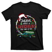 Jolliest Bunch Of Assholes This Side Of The Nut House T-Shirt