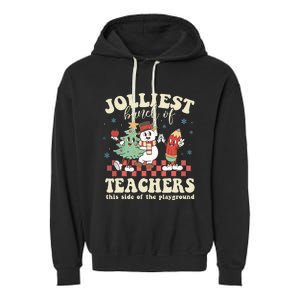 Jolliest Bunch Of Teachers This Side Of The Playground Xmas Garment-Dyed Fleece Hoodie