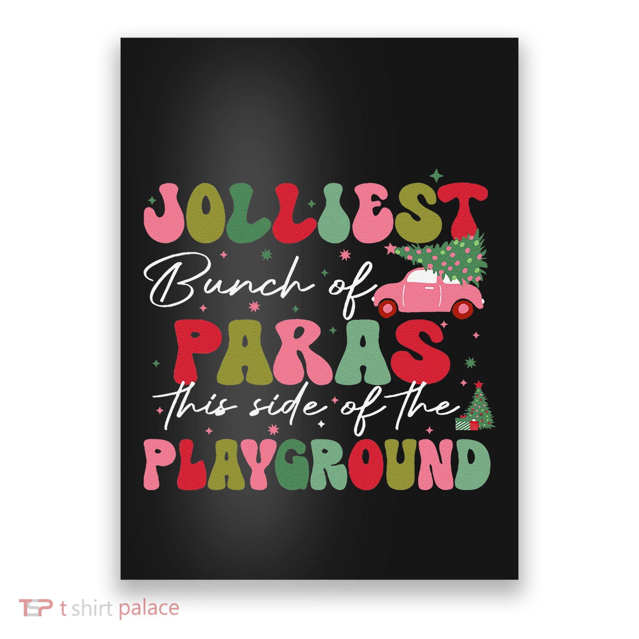 Jolliest Bunch Of Paras This Side Of The Playground Xmas Poster