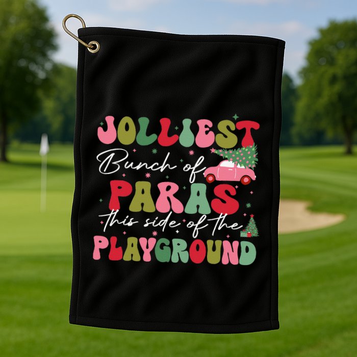 Jolliest Bunch Of Paras This Side Of The Playground Xmas Golf Towel