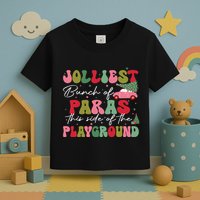Jolliest Bunch Of Paras This Side Of The Playground Xmas Toddler T-Shirt