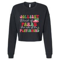 Jolliest Bunch Of Paras This Side Of The Playground Xmas Cropped Pullover Crew