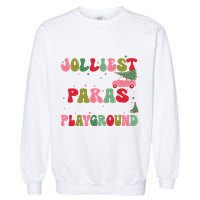 Jolliest Bunch Of Paras This Side Of The Playground Xmas Garment-Dyed Sweatshirt