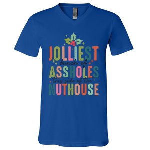 Jolliest Bunch Of Assholes This Side Of The Nut House Great Gift V-Neck T-Shirt