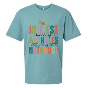 Jolliest Bunch Of Assholes This Side Of The Nut House Great Gift Sueded Cloud Jersey T-Shirt