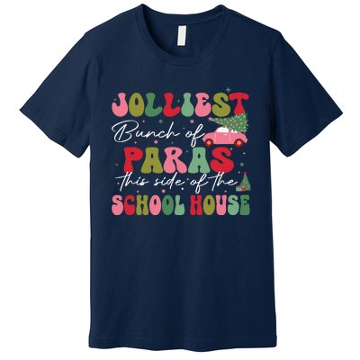 Jolliest Bunch Of Paras This Side Of The School House Xmas Premium T-Shirt