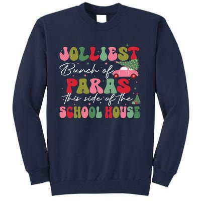 Jolliest Bunch Of Paras This Side Of The School House Xmas Tall Sweatshirt