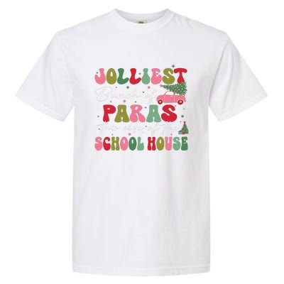 Jolliest Bunch Of Paras This Side Of The School House Xmas Garment-Dyed Heavyweight T-Shirt