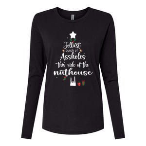 Jolliest Bunch Of Assholes This Side Of The Nut House Womens Cotton Relaxed Long Sleeve T-Shirt