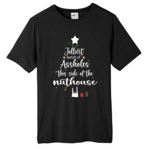 Jolliest Bunch Of Assholes This Side Of The Nut House Tall Fusion ChromaSoft Performance T-Shirt