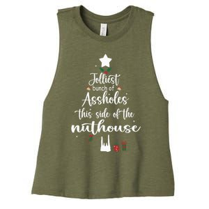 Jolliest Bunch Of Assholes This Side Of The Nut House Women's Racerback Cropped Tank