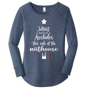 Jolliest Bunch Of Assholes This Side Of The Nut House Women's Perfect Tri Tunic Long Sleeve Shirt