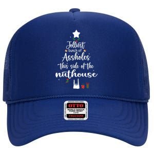 Jolliest Bunch Of Assholes This Side Of The Nut House High Crown Mesh Back Trucker Hat