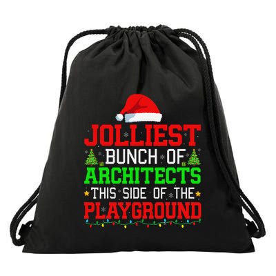 Jolliest Bunch Of Architects Of Playground Xmas Job Team Drawstring Bag