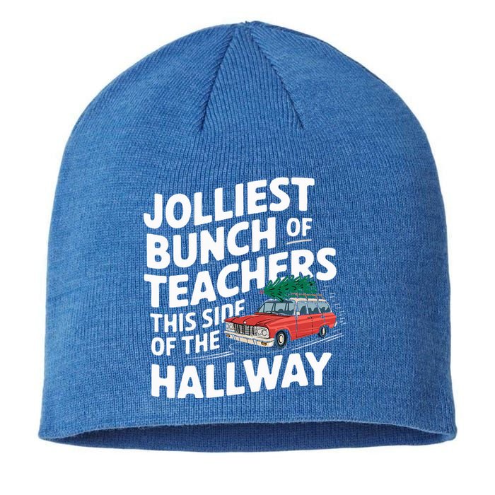 Jolliest Bunch Of Teachers This Side Of The Hallway Xmas Sustainable Beanie