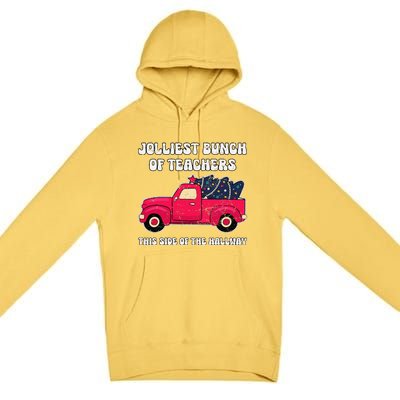 Jolliest Bunch Of Teachers This Side Of The Hallway Premium Pullover Hoodie