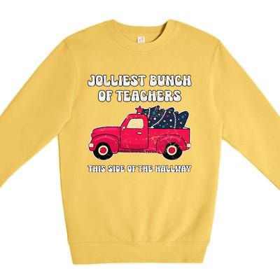 Jolliest Bunch Of Teachers This Side Of The Hallway Premium Crewneck Sweatshirt