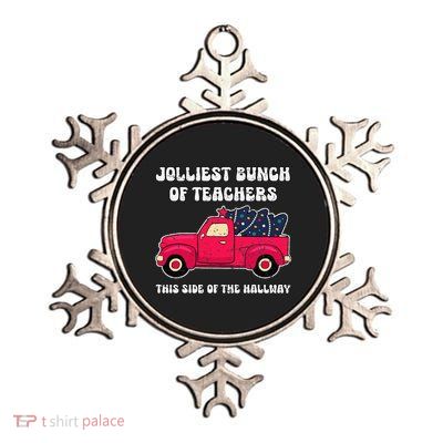 Jolliest Bunch Of Teachers This Side Of The Hallway Metallic Star Ornament