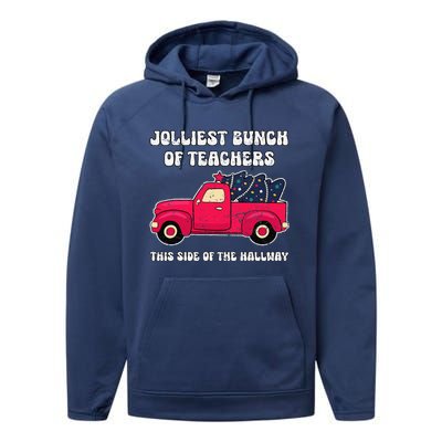 Jolliest Bunch Of Teachers This Side Of The Hallway Performance Fleece Hoodie