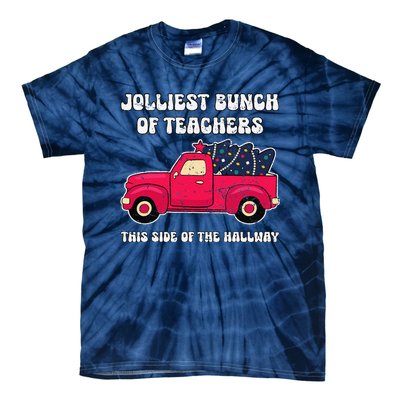 Jolliest Bunch Of Teachers This Side Of The Hallway Tie-Dye T-Shirt