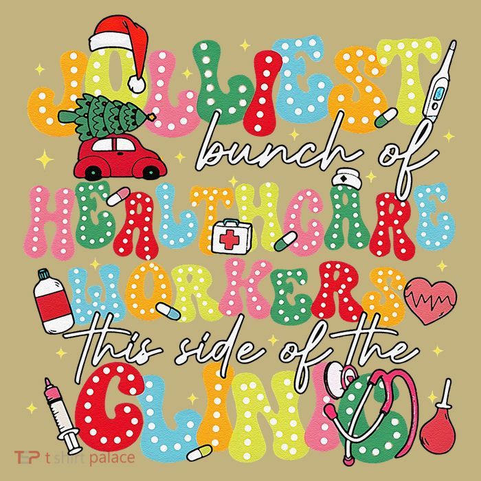 Jolliest Bunch Of Healthcare Workers This Side Of The Clinic T-Shirt