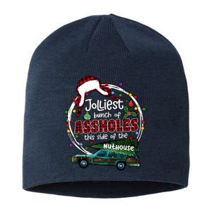 Jolliest Bunch Of Assholes This Side Of The Nut House Sustainable Beanie