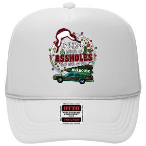 Jolliest Bunch Of Assholes This Side Of The Nut House High Crown Mesh Back Trucker Hat