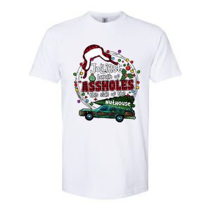 Jolliest Bunch Of Assholes This Side Of The Nut House Softstyle CVC T-Shirt